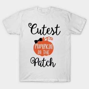 Cutest pumpkin in the patch T-Shirt